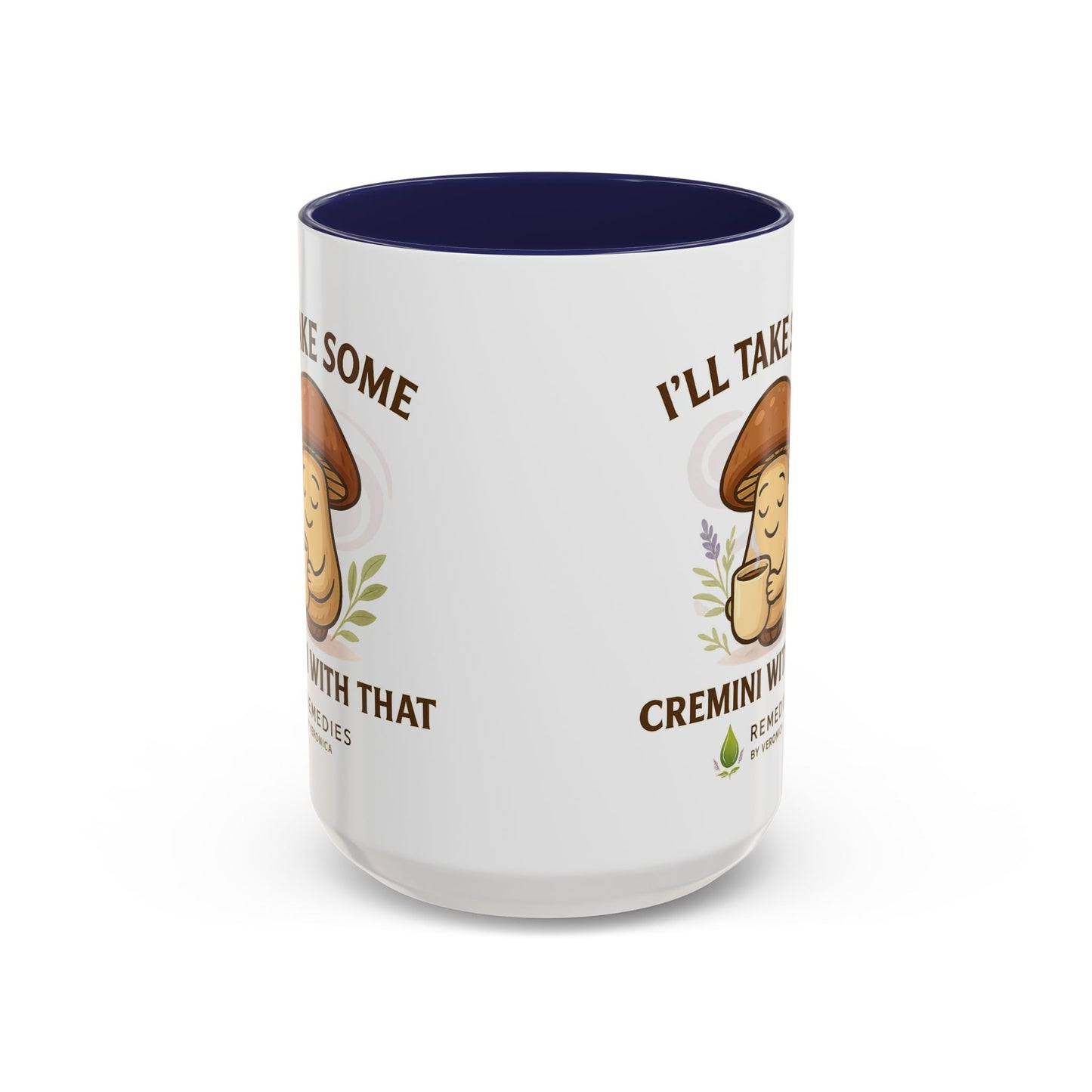 Mushroom Coffee Mug - "I'll Take Some Cremini With That" (SHIPS FREE)