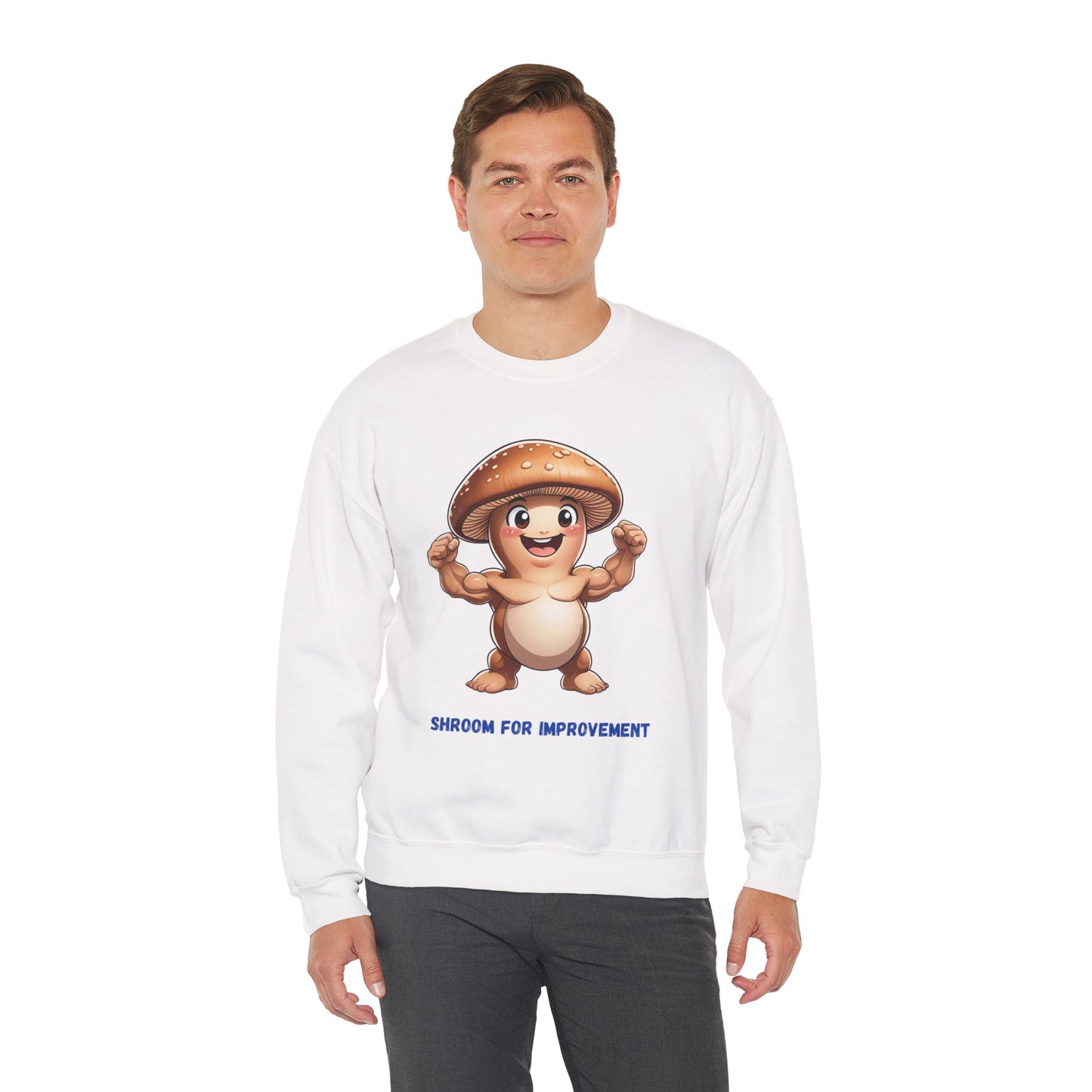 Shroom for Improvement Crewneck Sweatshirt (SHIPS FREE)