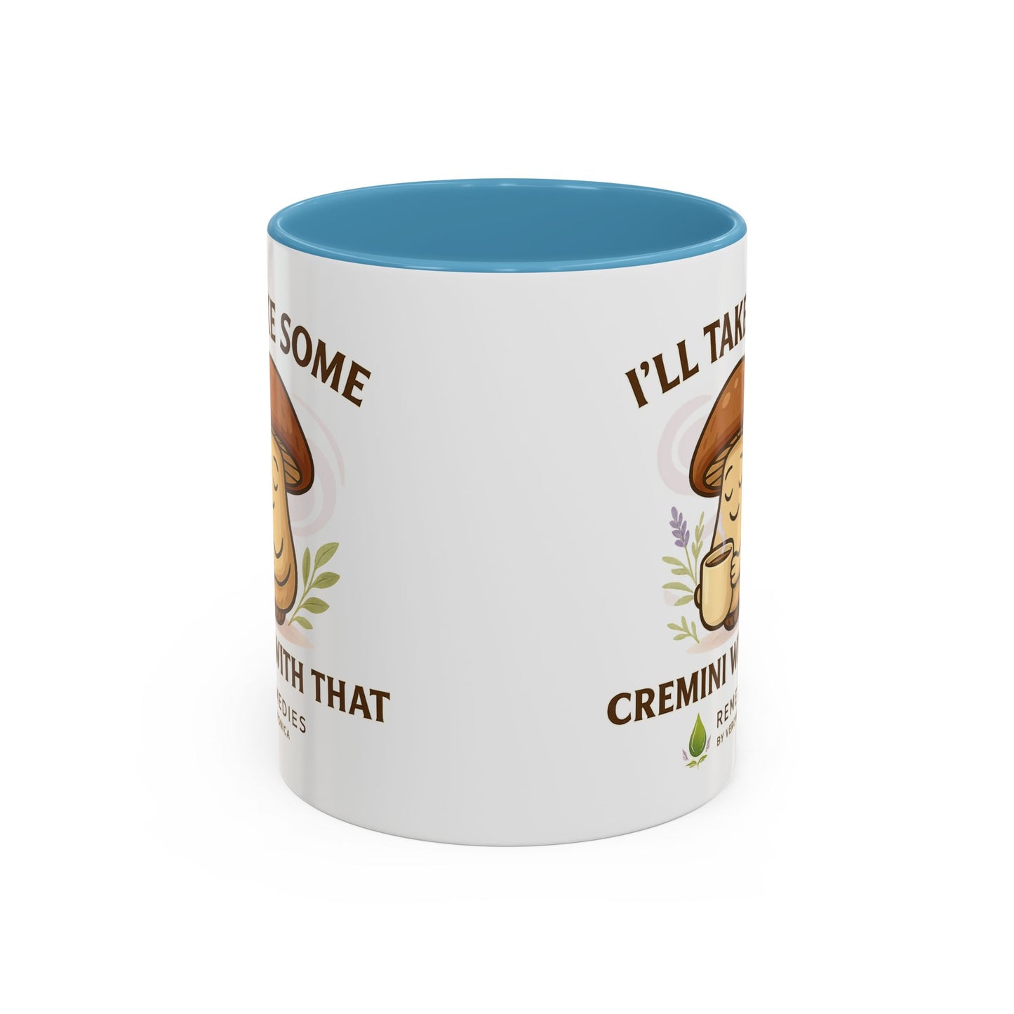 Mushroom Coffee Mug - "I'll Take Some Cremini With That" (SHIPS FREE)
