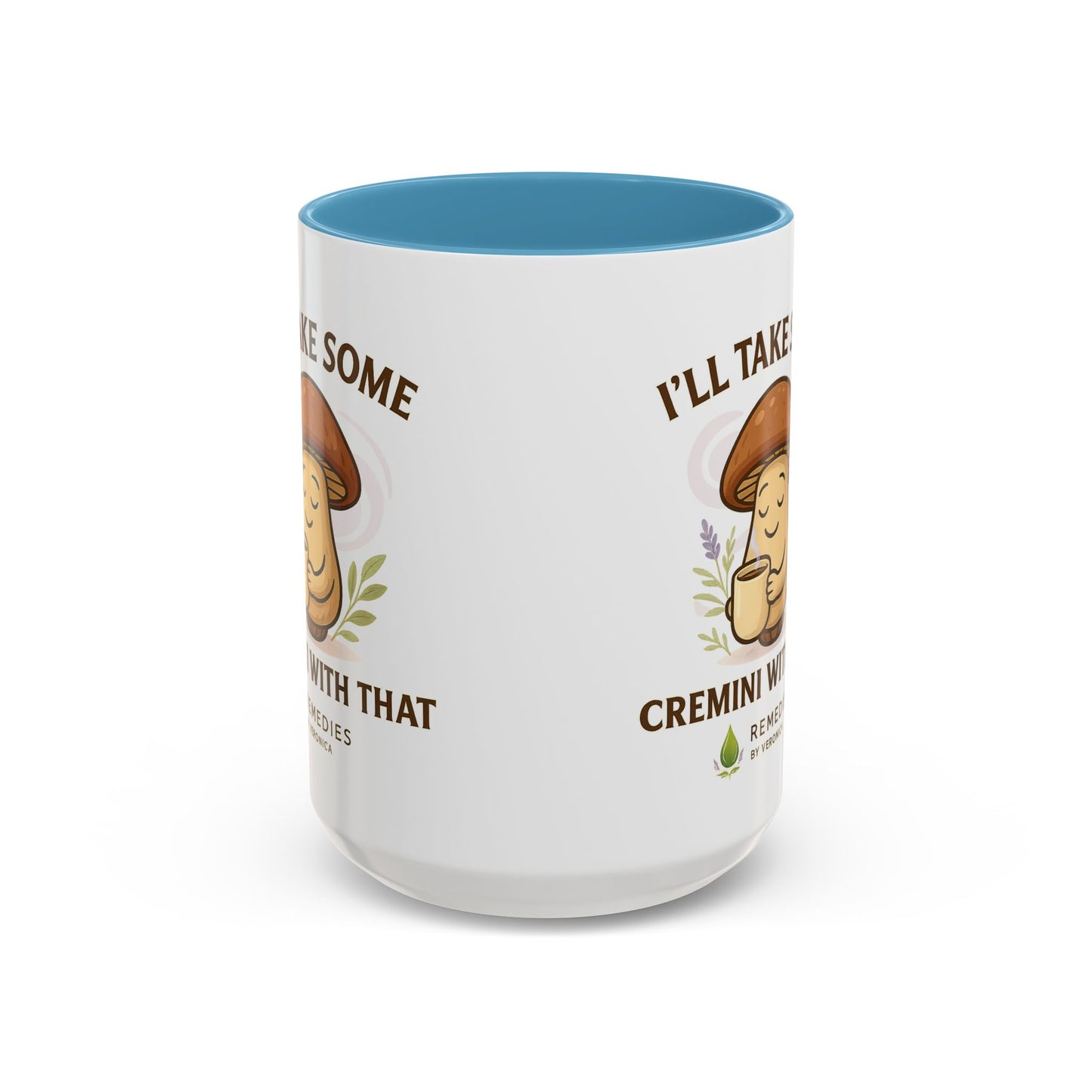 Mushroom Coffee Mug - "I'll Take Some Cremini With That" (SHIPS FREE)