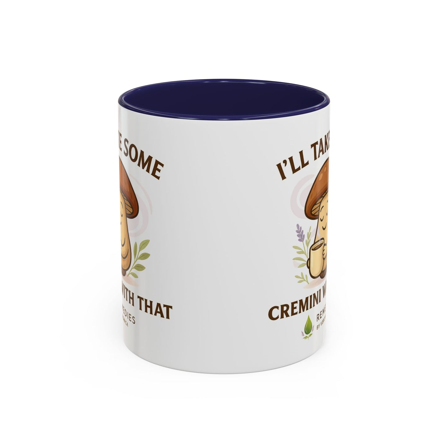 Mushroom Coffee Mug - "I'll Take Some Cremini With That" (SHIPS FREE)