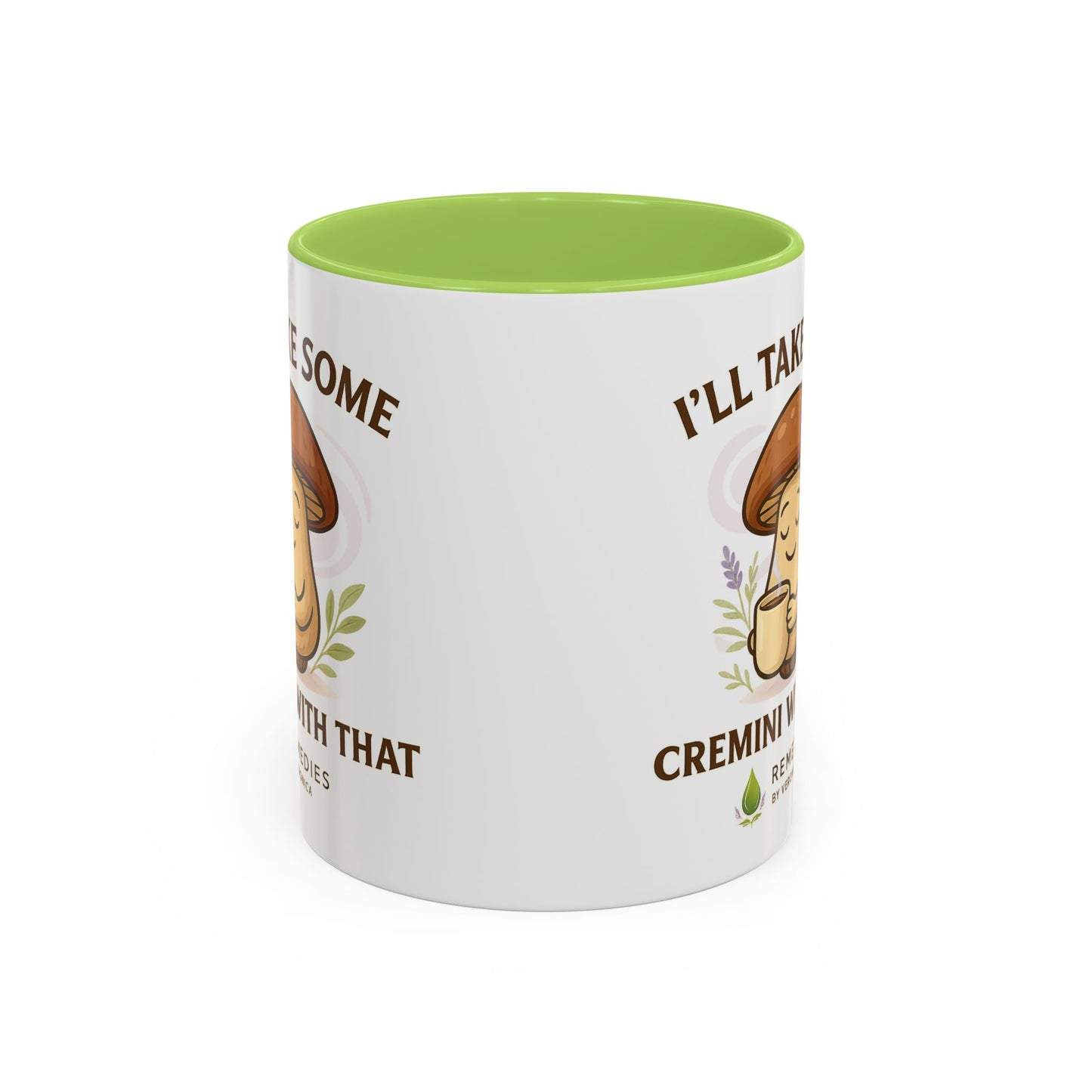 Mushroom Coffee Mug - "I'll Take Some Cremini With That" (SHIPS FREE)