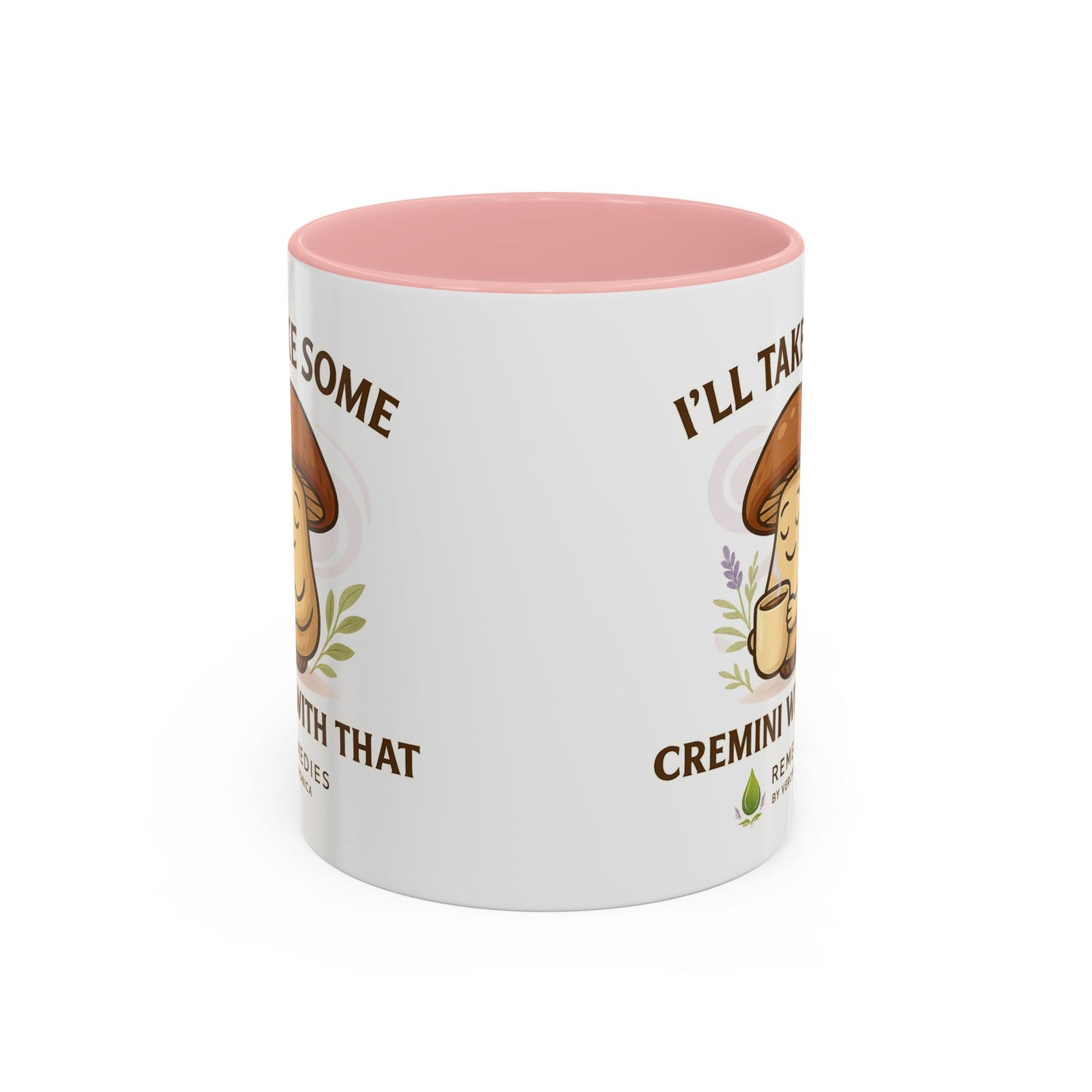 Mushroom Coffee Mug - "I'll Take Some Cremini With That" (SHIPS FREE)