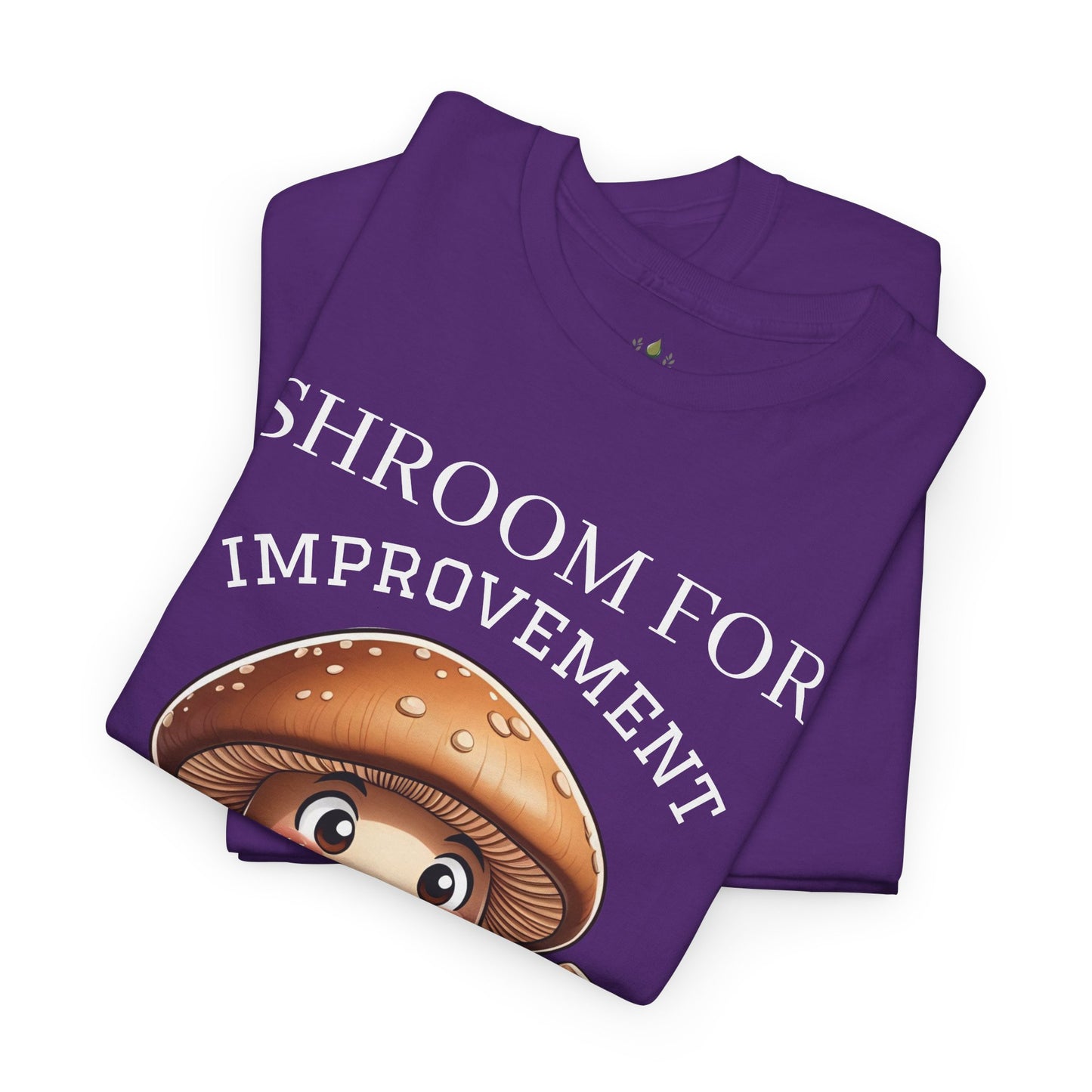 Shroom For Improvement (2) Mushroom Pun Tee