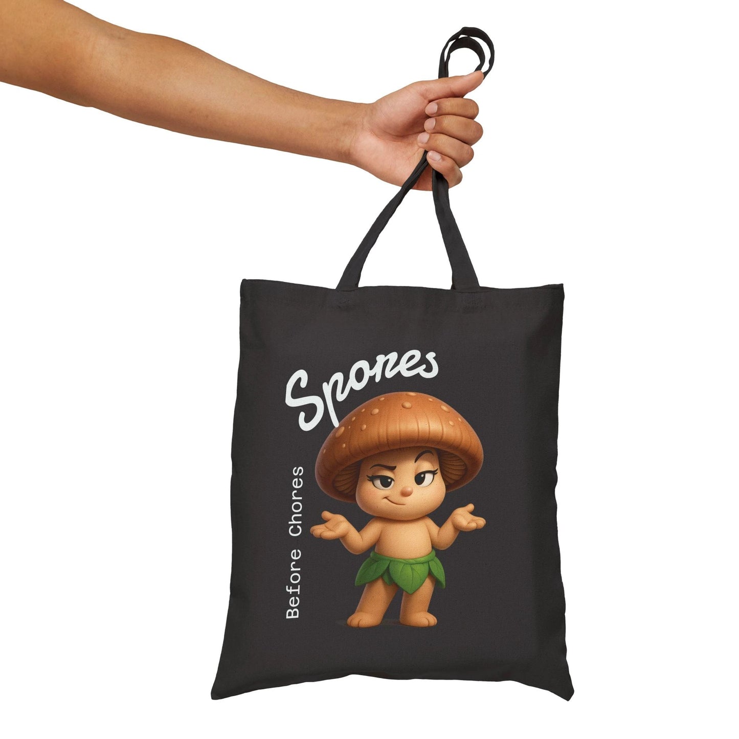 “Funny Cute Mushroom Sprout Tote Bag – Spores Before Chores" Cotton Canvas Shopper (Black) by Printify