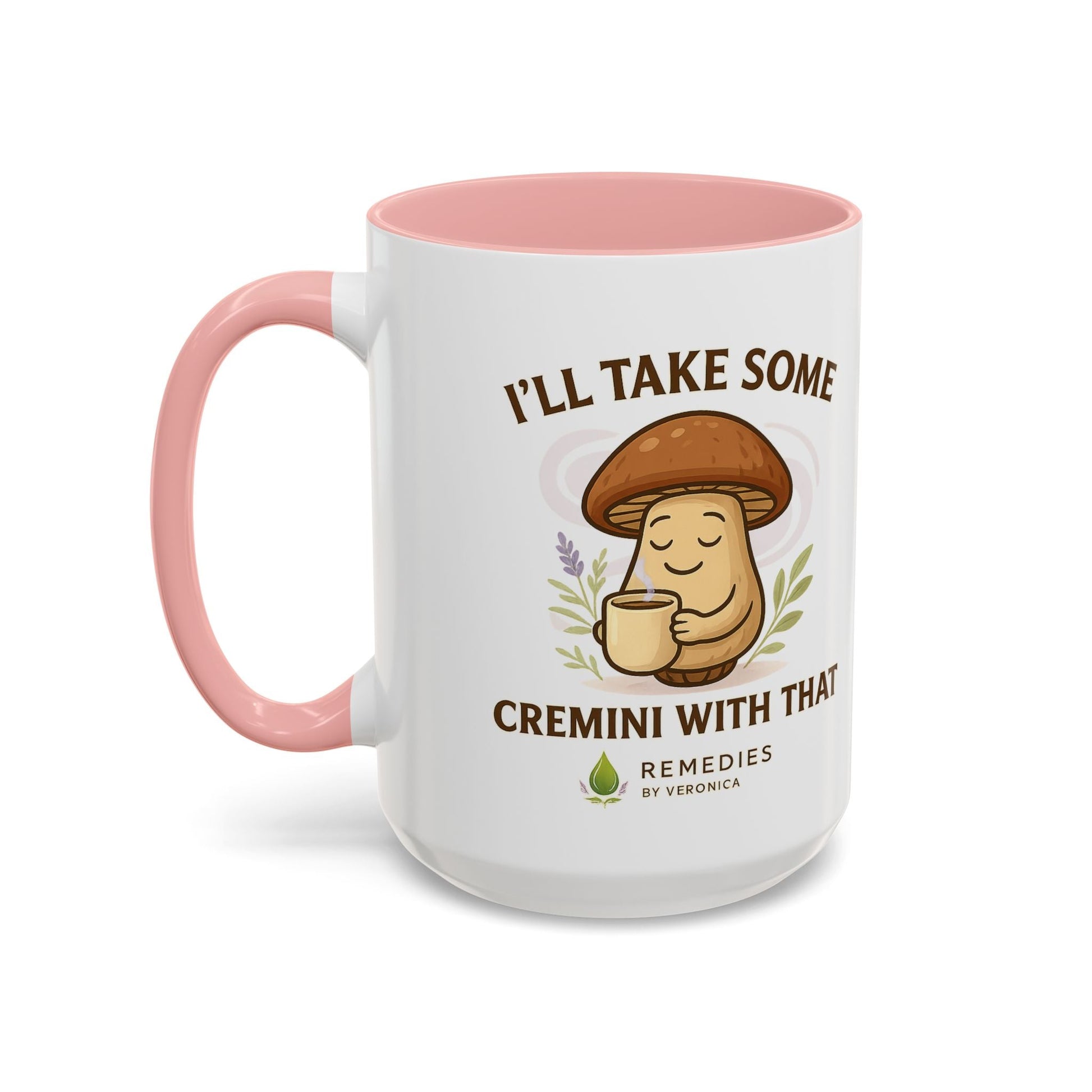 Mushroom Coffee Mug - "I'll Take Some Cremini With That" MULTIPLE COLOR OPTIONS by Printify