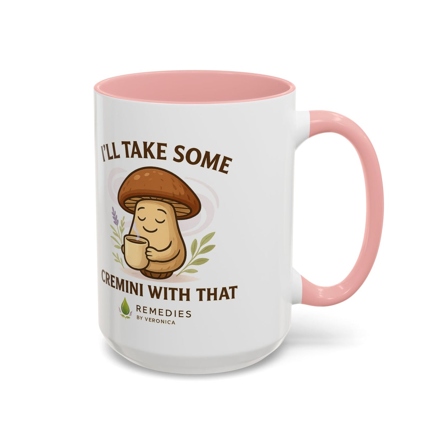 Mushroom Coffee Mug - "I'll Take Some Cremini With That" MULTIPLE COLOR OPTIONS by Printify
