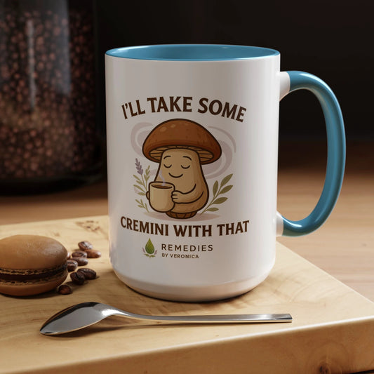 Mushroom Coffee Mug - "I'll Take Some Cremini With That" MULTIPLE COLOR OPTIONS by Printify
