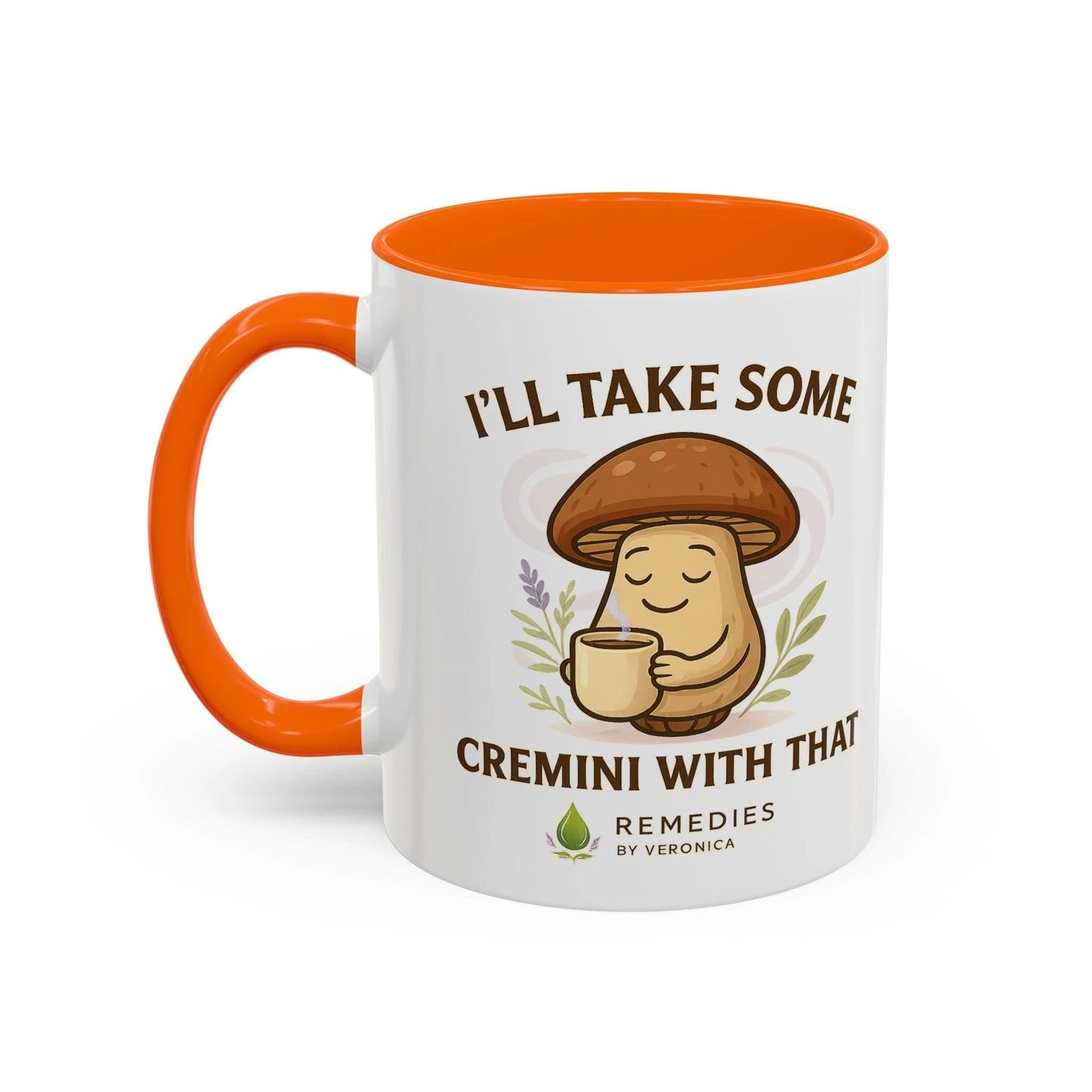 Mushroom Coffee Mug - "I'll Take Some Cremini With That" MULTIPLE COLOR OPTIONS by Printify