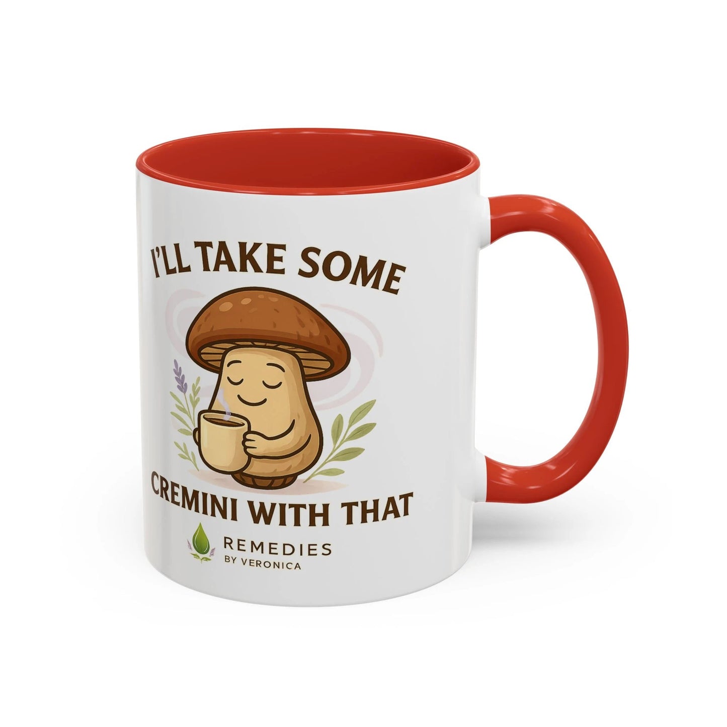 Mushroom Coffee Mug - "I'll Take Some Cremini With That" MULTIPLE COLOR OPTIONS by Printify