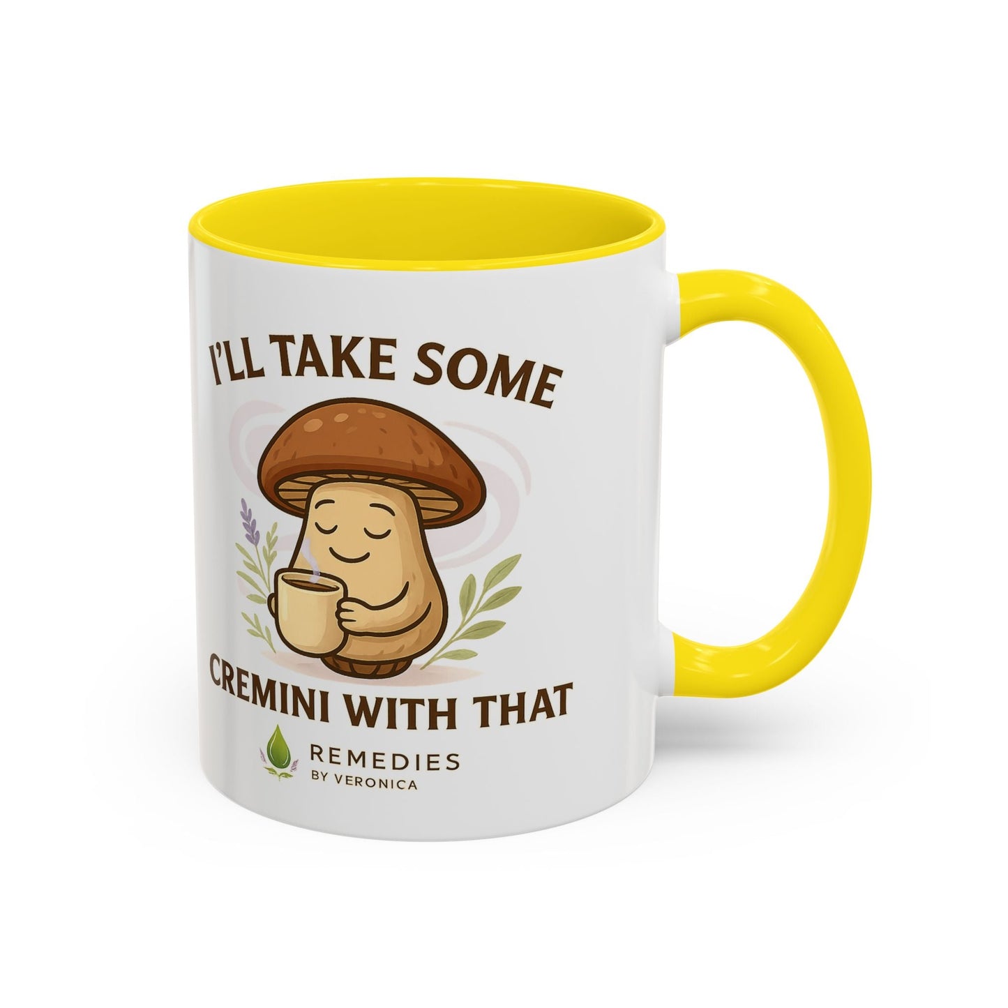 Mushroom Coffee Mug - "I'll Take Some Cremini With That" MULTIPLE COLOR OPTIONS by Printify