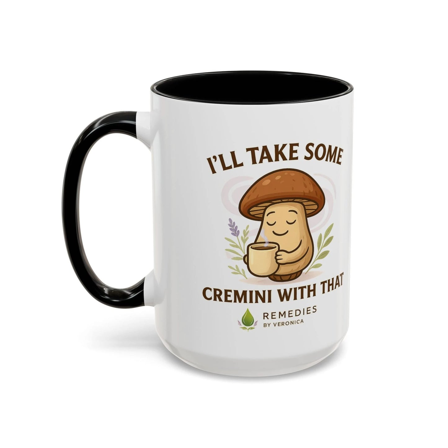 Mushroom Coffee Mug - "I'll Take Some Cremini With That" MULTIPLE COLOR OPTIONS by Printify