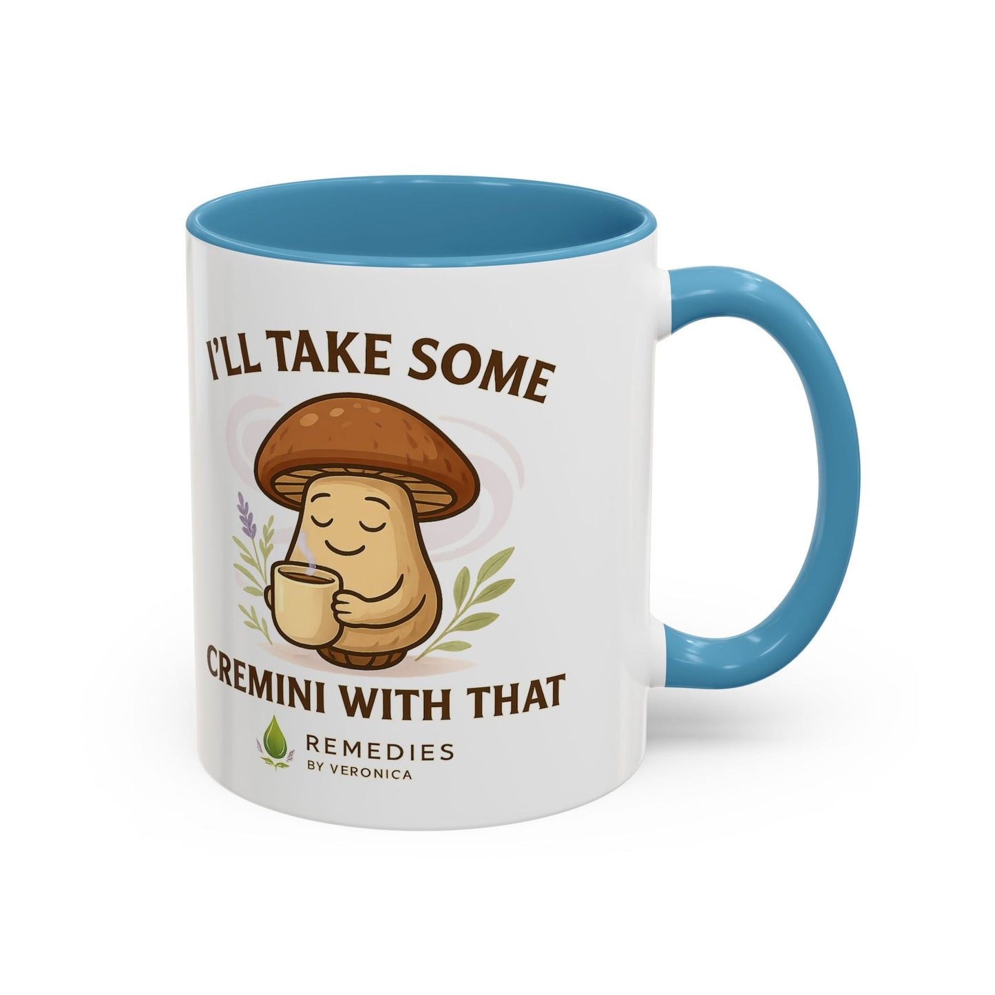 Mushroom Coffee Mug - "I'll Take Some Cremini With That" MULTIPLE COLOR OPTIONS by Printify