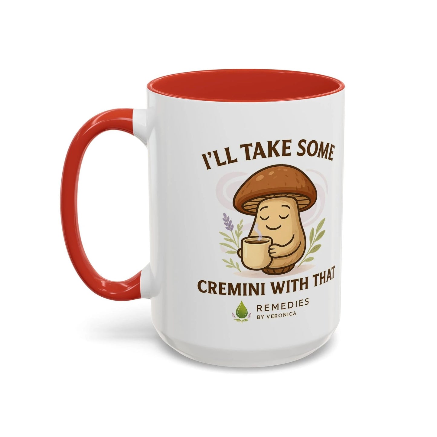 Mushroom Coffee Mug - "I'll Take Some Cremini With That" MULTIPLE COLOR OPTIONS by Printify