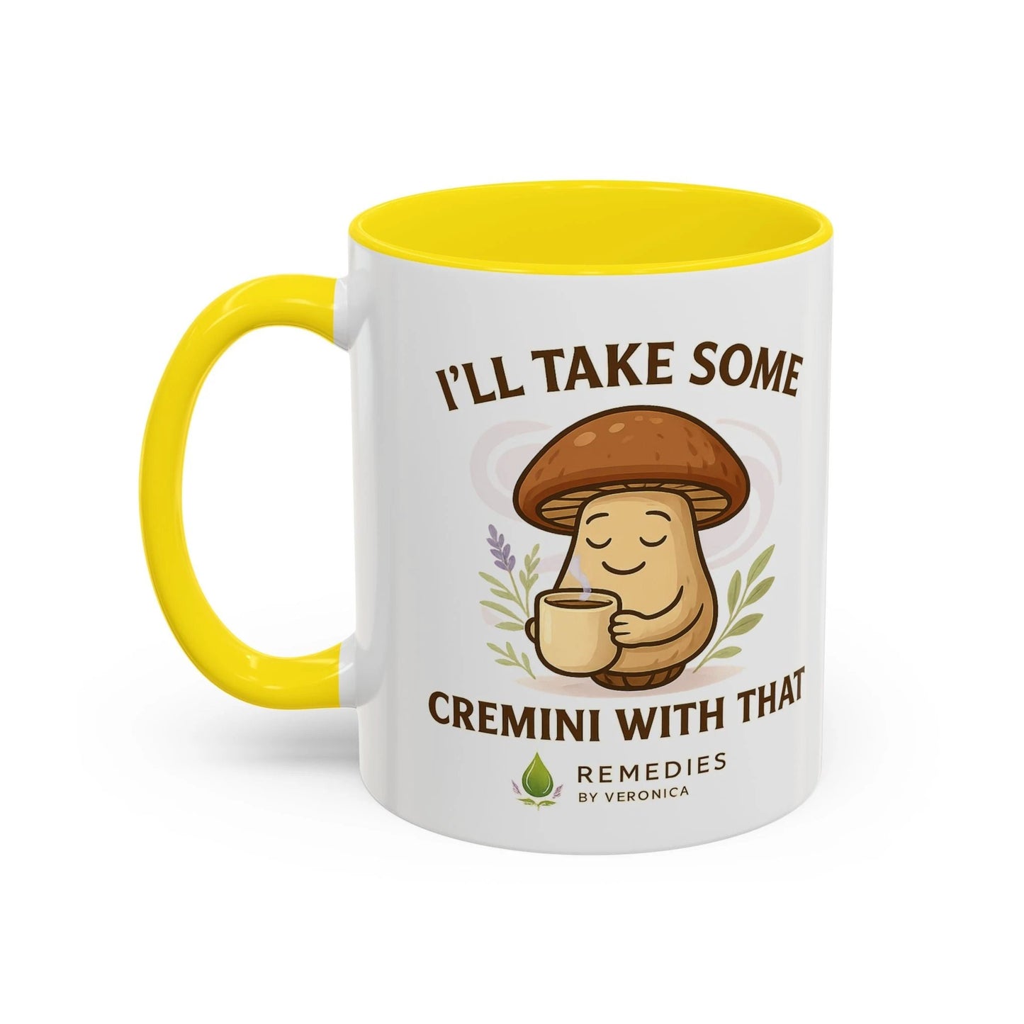 Mushroom Coffee Mug - "I'll Take Some Cremini With That" MULTIPLE COLOR OPTIONS by Printify