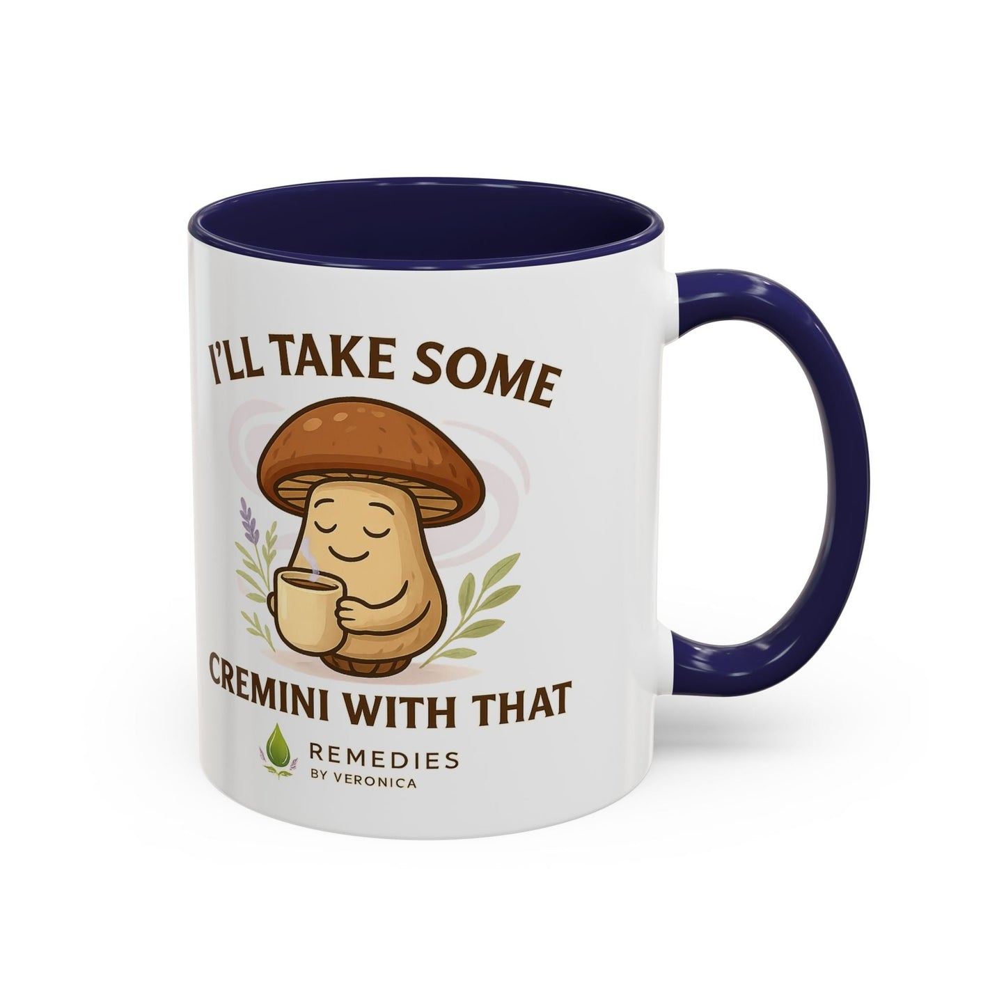 Mushroom Coffee Mug - "I'll Take Some Cremini With That" MULTIPLE COLOR OPTIONS by Printify
