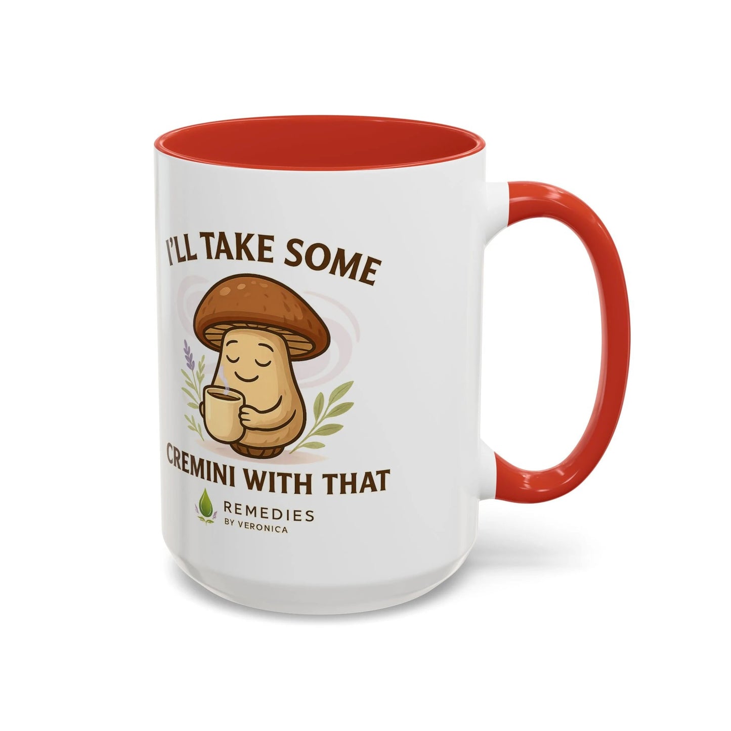 Mushroom Coffee Mug - "I'll Take Some Cremini With That" MULTIPLE COLOR OPTIONS by Printify