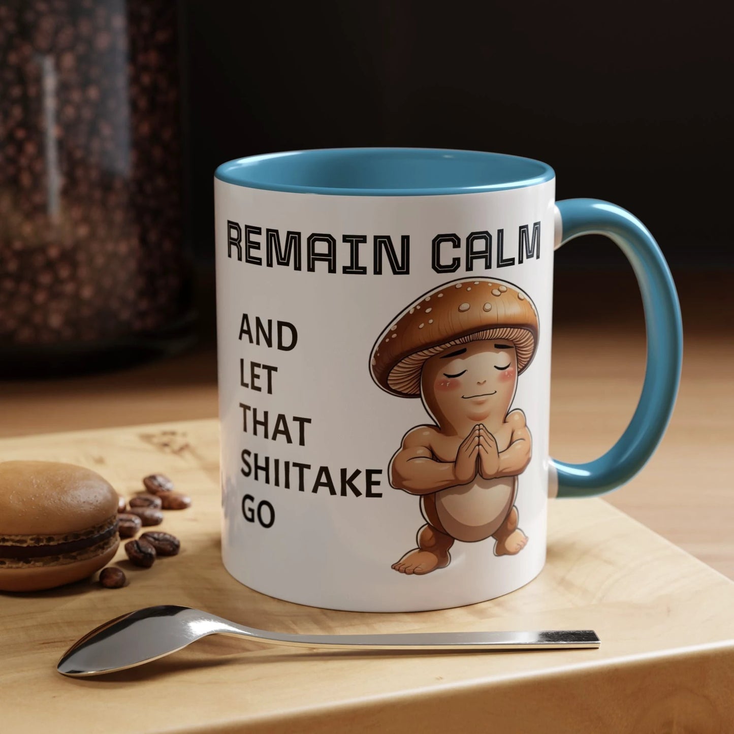 “Funny Mushroom Coffee Mug – Remain Calm & Let That Shiitake Go” (11 oz) Right Side by Printify