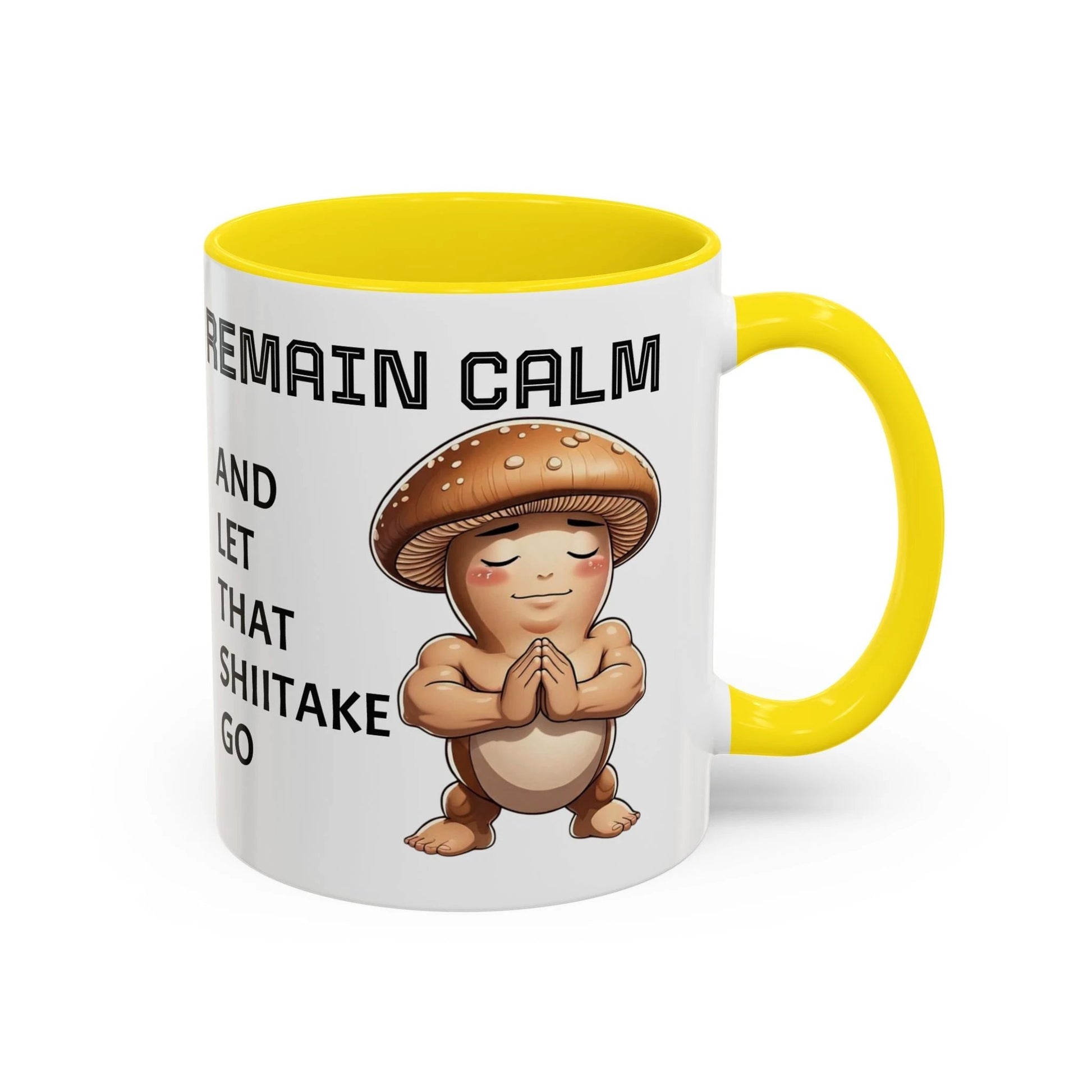 “Funny Mushroom Coffee Mug – Remain Calm & Let That Shiitake Go” (11 oz) Right Side by Printify