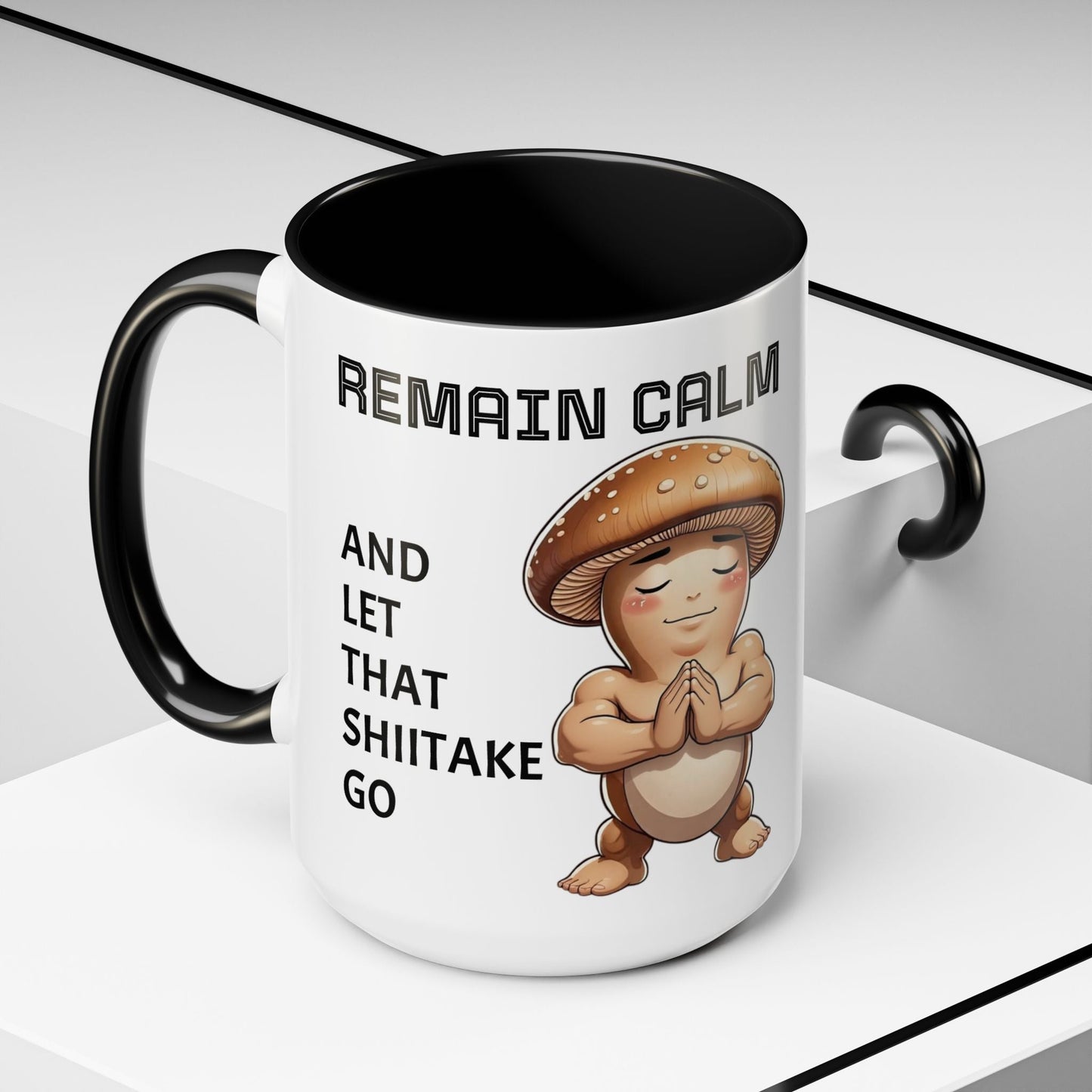 “Funny Mushroom Coffee Mug – Remain Calm & Let That Shiitake Go” (15 oz) Left Side-Multiple Colors by Printify