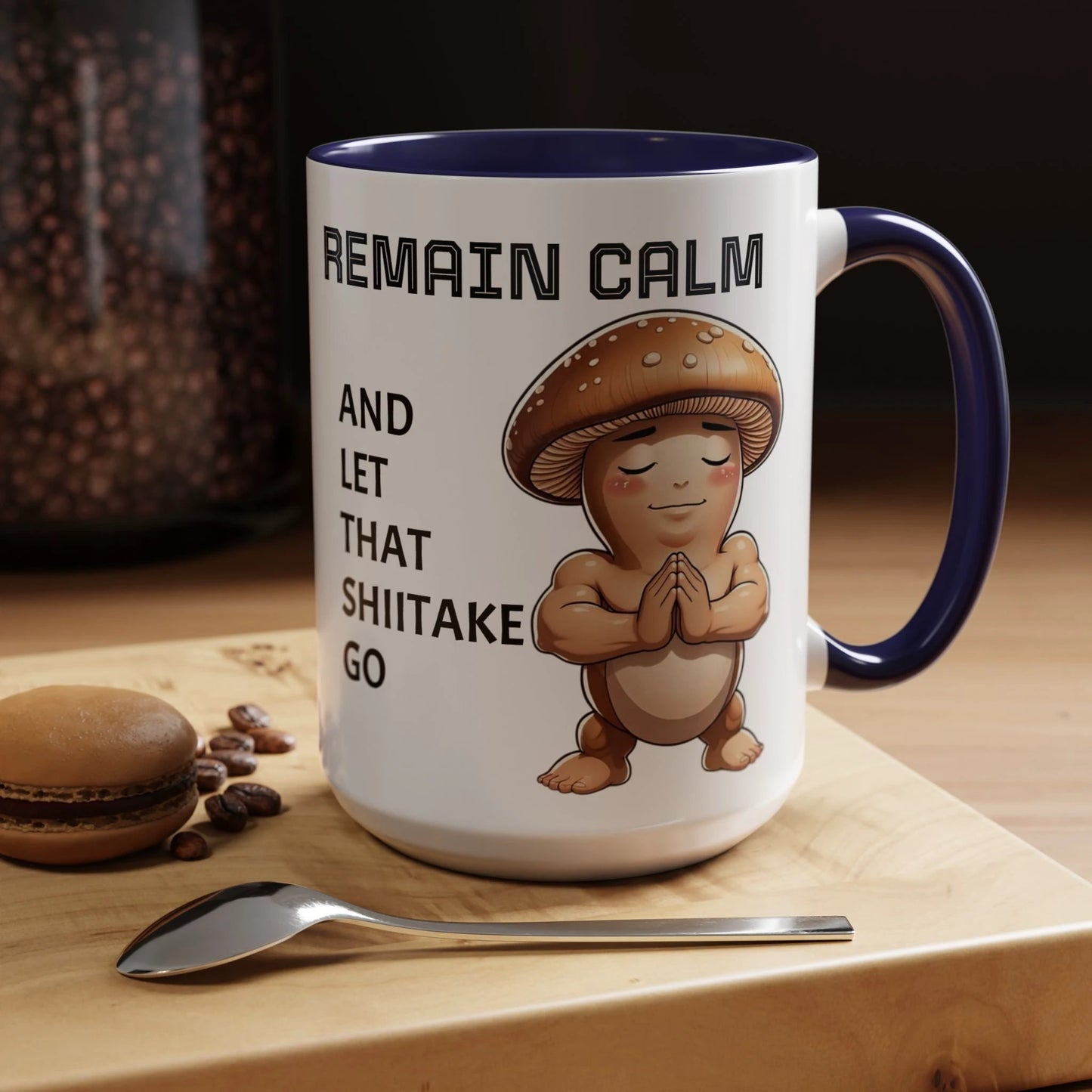 “Funny Mushroom Coffee Mug – Remain Calm & Let That Shiitake Go” (15 oz) Right Side by Printify