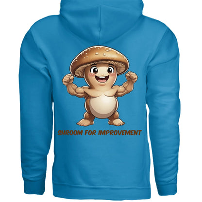Shroom For Improvement Funny Hoodie by Remedies By Veronica