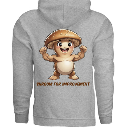 Shroom For Improvement Funny Hoodie by Remedies By Veronica