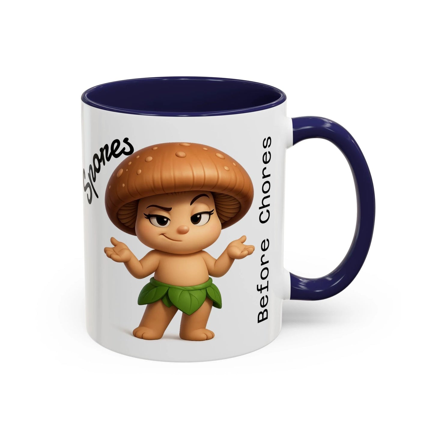 “Funny Mushroom Coffee Mug – Spores Before Chores" (11 oz) Right Side-Multiple Colors by Printify